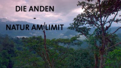  Die Anden – Natur am Limit