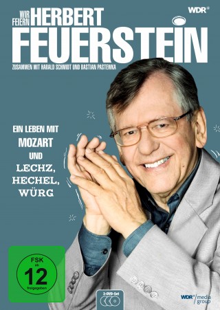 Wir feiern Herbert Feuerstein „Ein Leben mit Mozart und Lechz, Hechel, Würg“