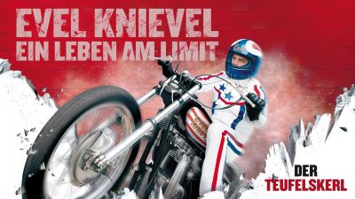  Evel Knievel: Der Teufelskerl